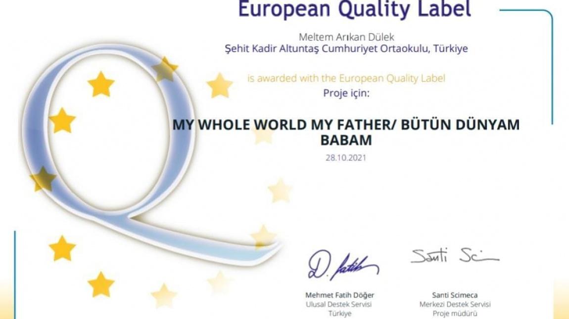 Bütün Dünyam Babam eTwinning Projesi Avrupa Kalite Etiketi Aldı